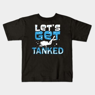 Let's Get Tanked Kids T-Shirt